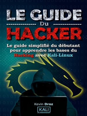 cover image of Le guide du hacker